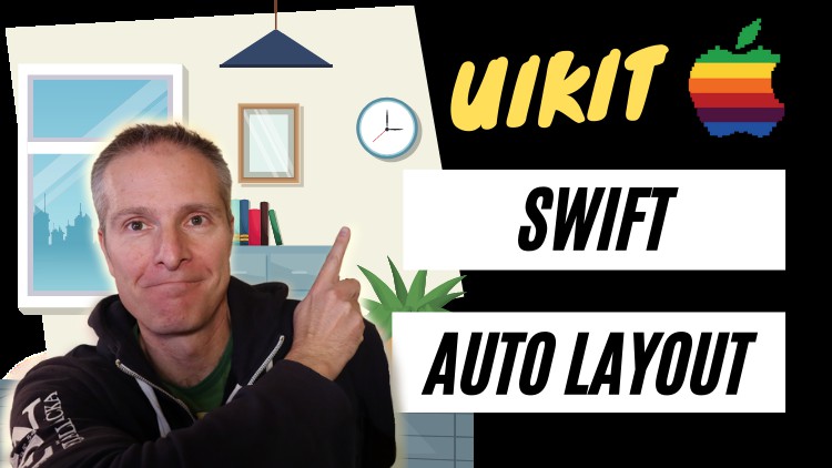 Level Up in Auto Layout - Swift & iOS