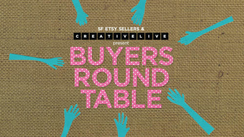 Buyers Round Table
