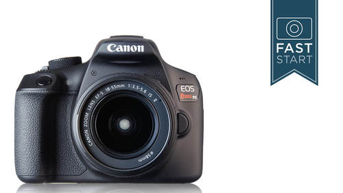 Canon T6 Fast Start