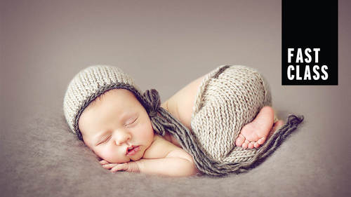 FAST CLASS: Newborn Posing