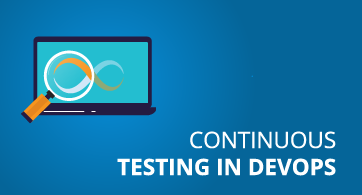 Continuous Testing in DevOps