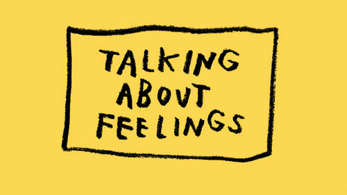 TALKING ABOUT FEELINGS