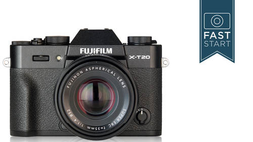 Fujifilm X-T20 Fast Start