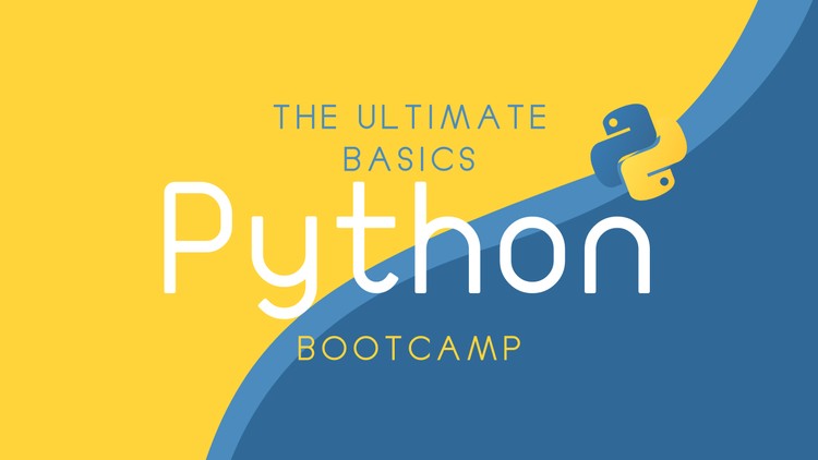 The Ultimate Python Basics - Bootcamp