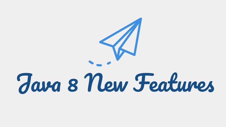 What's New in Java 8: Java 8 New Features